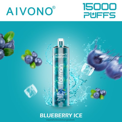 Vape Price In Dhaka - Aivono FATMAN 15000 ব্লুবেরি বরফ 40X0R14