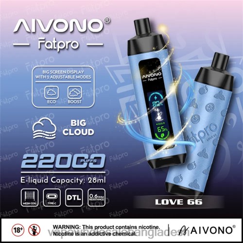 Vape Bd Online - Aivono Fatpro 22000 ভালবাসা 66 40X0R6