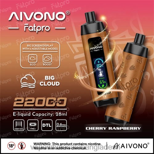 Vape Price In Dhaka - Aivono Fatpro 22000 চেরি রাস্পবেরি 40X0R4