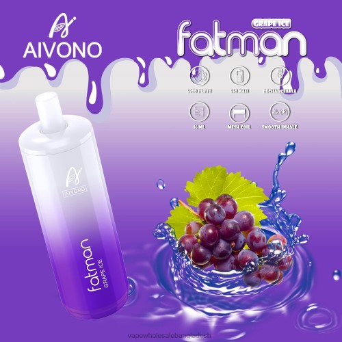 Vape Price In Dhaka - Aivono FATMAN 6800 আঙ্গুরের বরফ 40X0R24